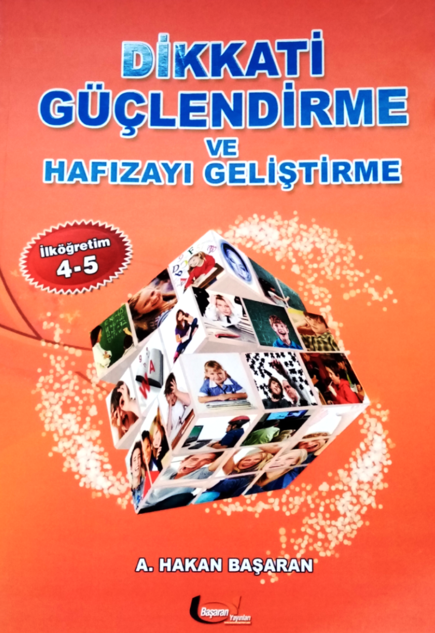 DİKKATİ GÜÇLENDİRME VE HAFIZAYI GÜÇLENDİRME (4-5. SINIF)